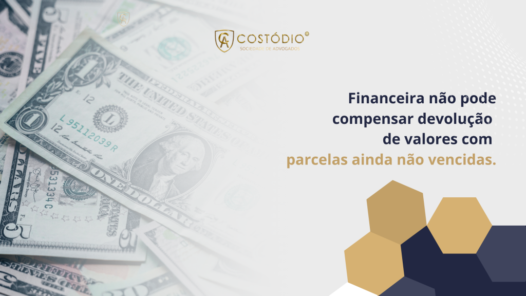 STJ Decide que Financeira Não Pode Usar Parcelas Futuras para Compensar Devolução de Valores a Consumidora