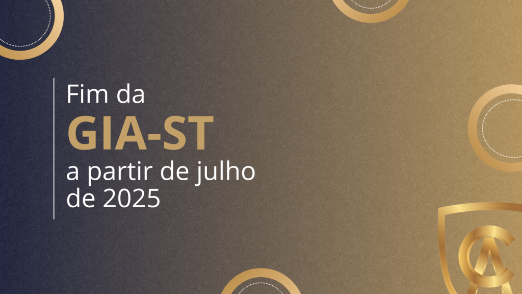 Fim da GIA-ST em SP: Menos Burocracia e Maior Eficiência para Empresas de Todo o Brasil