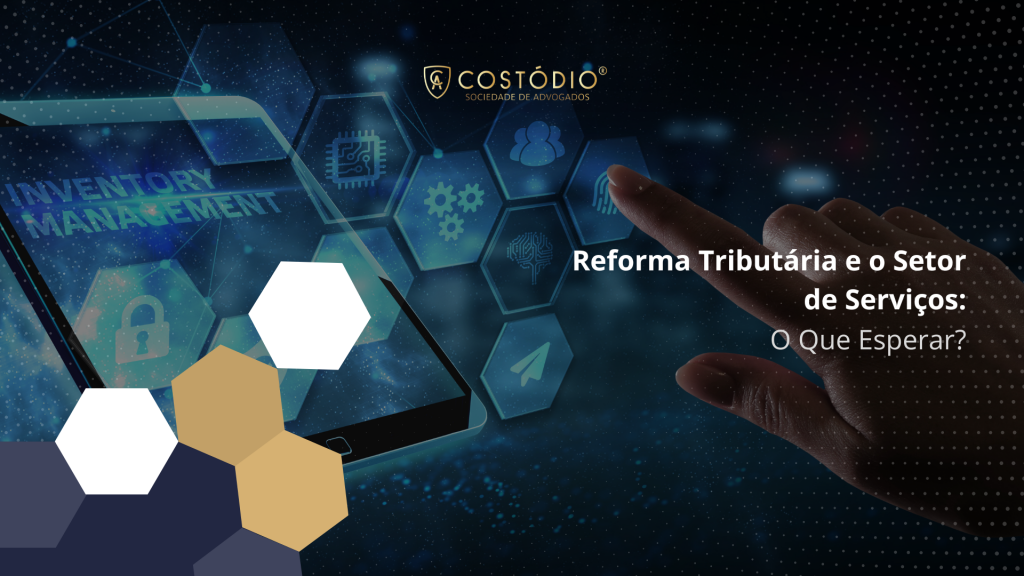 Os Impactos da Reforma Tributária no Setor de Serviços: O Que Muda e Como as Empresas Devem se Preparar