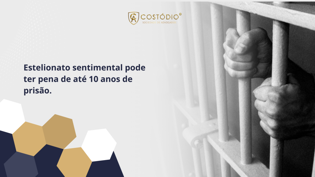 Projeto de Lei propõe pena de até 10 anos para estelionato sentimental.