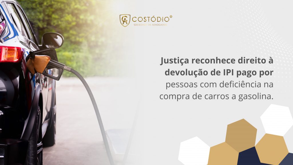 Justiça reconhece direito à devolução de IPI pago por pessoas com deficiência na compra de carros a gasolina.